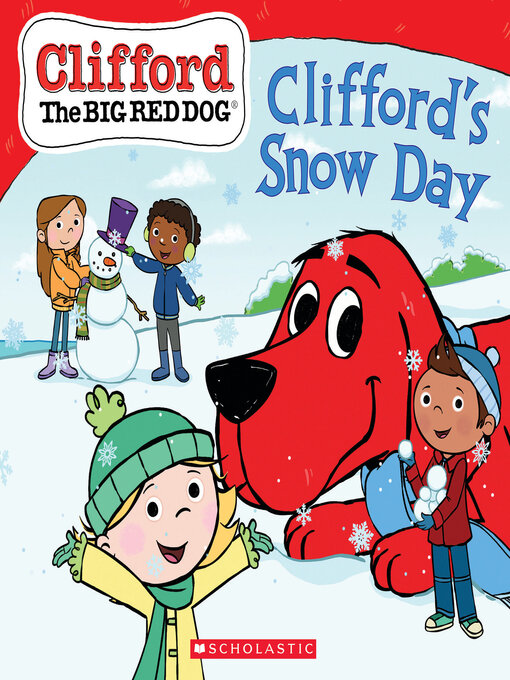 Title details for Clifford's Snow Day by Reika Chan - Available